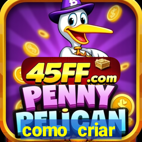 como criar plataforma de slots
